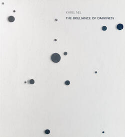 Cover Image of The Brilliance of Darkness by Karel Nel